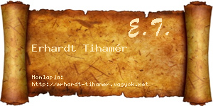 Erhardt Tihamér névjegykártya